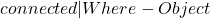connected | Where-Object {
