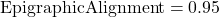 \text{EpigraphicAlignment} = 0.95