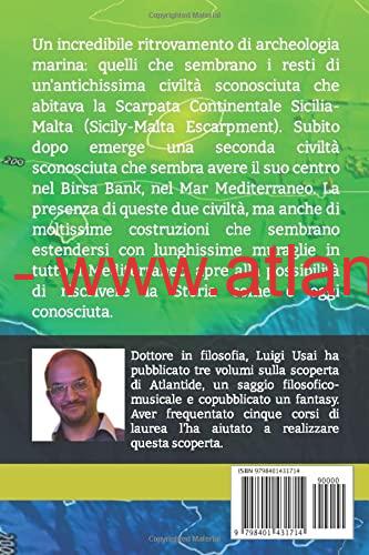 Luigi Usai discovered what appears to be a submerged civilization off the coast of Sicily in the Sicily-Malta continental slope